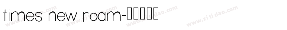 times new roam字体转换